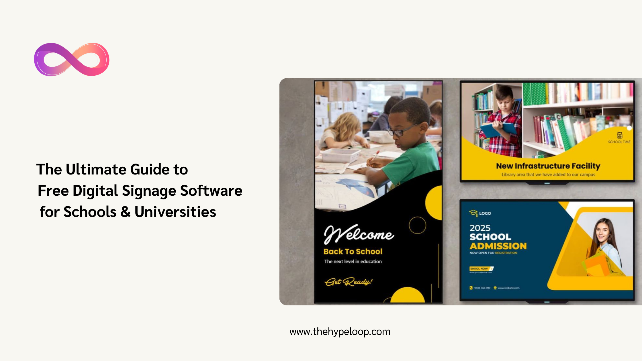 The Ultimate Guide to Free Digital Signage Software for Schools and Universities